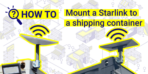 How to mount a Starlink to a shipping container
