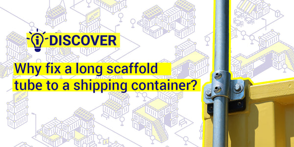 Attach a scaffold pole to a shipping container
