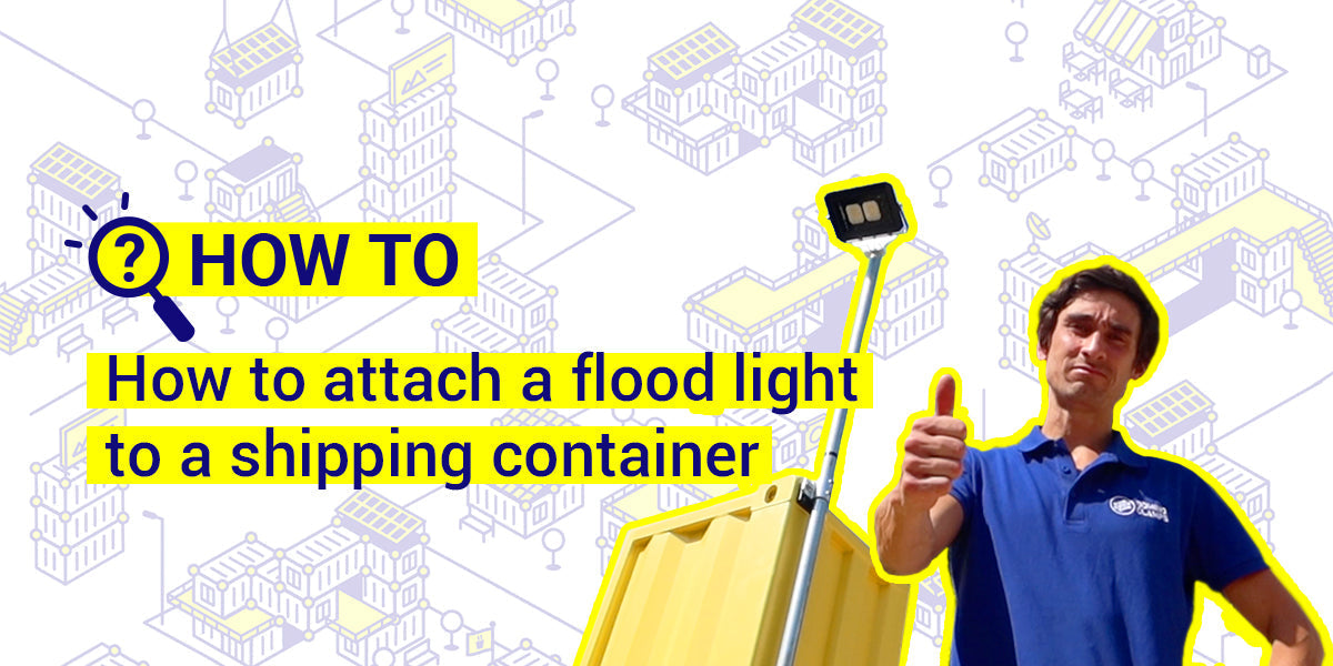 How to attach a floodlight to a shipping container