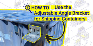 How to Use the Adjustable Angle Bracket for Shipping Containers