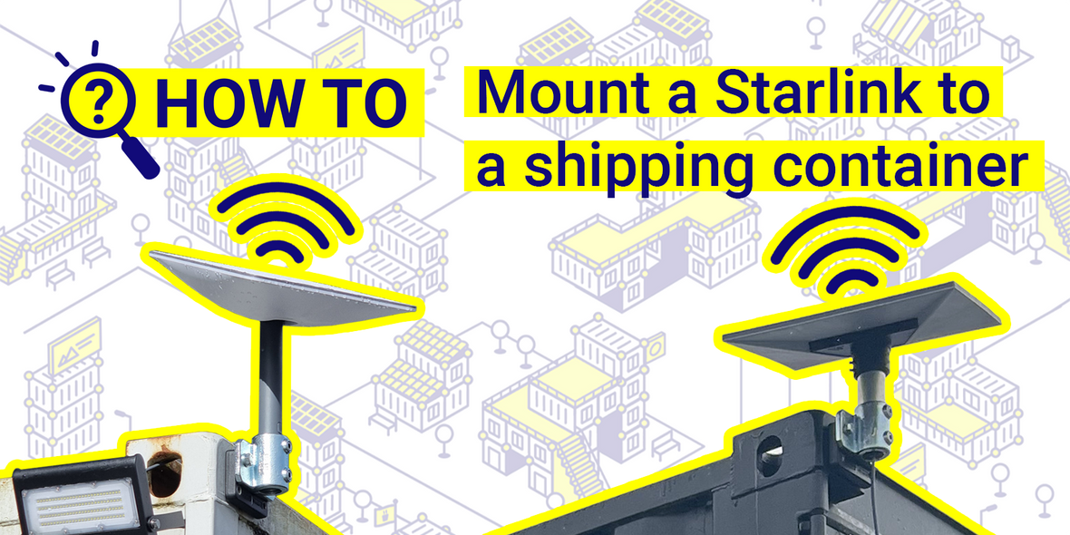 How to mount a Starlink to a shipping container