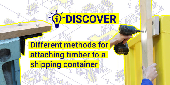 How to attach wood to a shipping container