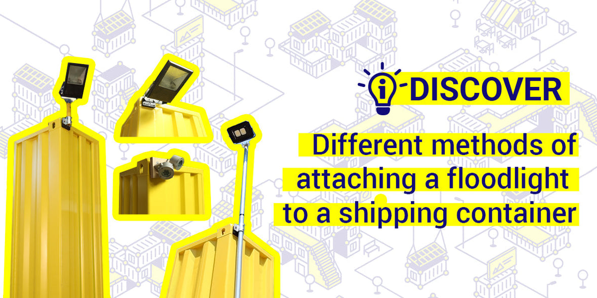 Different methods of attaching a floodlight to a shipping container