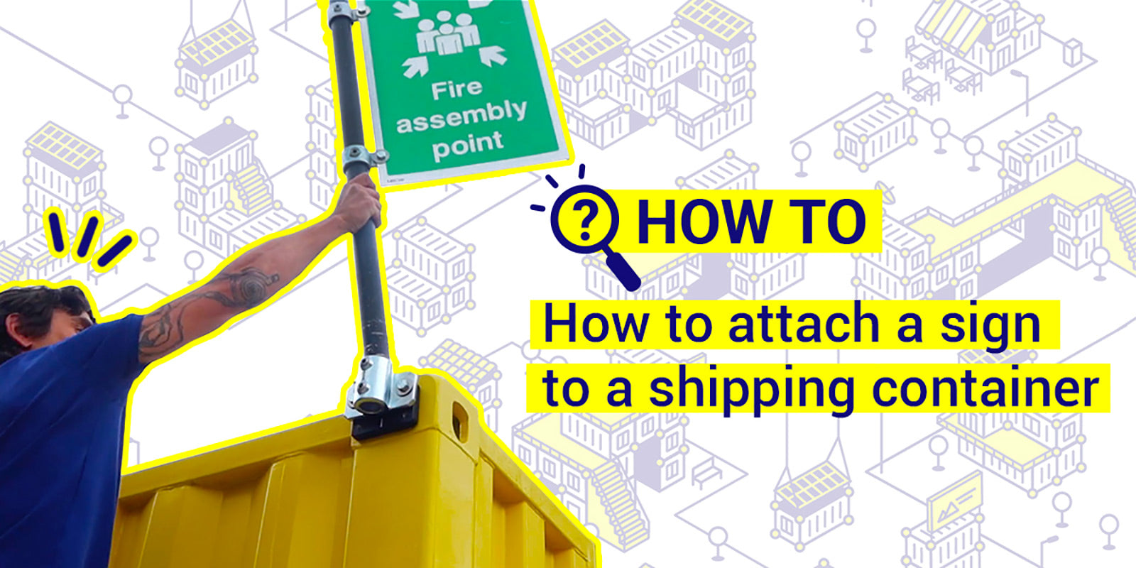 How to attach a sign to a shipping container.