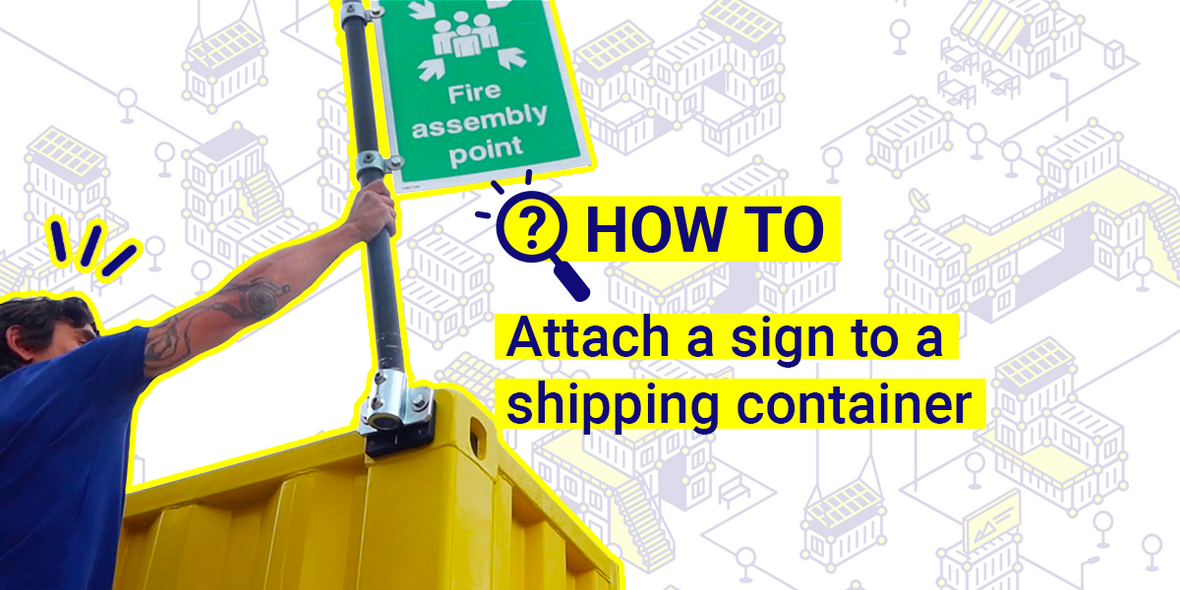 How to attach a sign to a shipping container