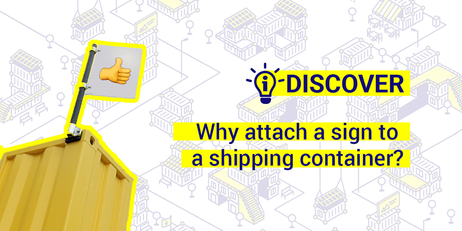 Container Signing Why attach a sign to a shipping container
